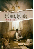 Być kimś, być sobą