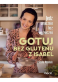 Gotuj bez glutenu z Isabel