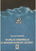 Okupacja i konspiracja w obwodzie Grójec