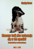 Dlaczego twój pies zachowuje się w ten sposób
