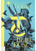 Hierarchia Magii Tom 1 Tygiel dusz