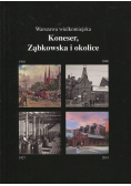 Warszawa wielkomiejska Koneser Ząbkowska i okolice