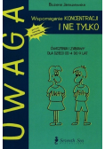 Wspomaganie koncentracji i nie tylko