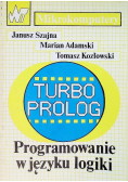 Turbo prolog Programowanie w języku logiki