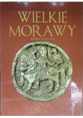 Wielkie Morawy epoka i sztuka