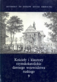 Kościoły i klasztory rzymskokatolickie dawnego województwa ruskiego 9