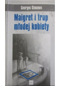 Maigret i trup młodej kobiety