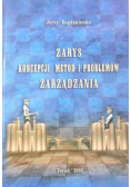 Zarys koncepcji, metod i problemów zarządzania