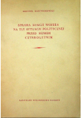 Sprawa aukcji wojska na tle sytuacji politycznej przed sejmem czteroletnim