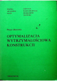 Optymalizacja wytrzymałościowa konstrukcji
