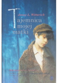 Tajemnica mojej matki