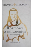 Rozmowy z milczeniem