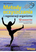 Metody oczyszczania i regeneracji organizmu