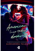 American nie taki dream