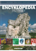 Encyklopedia przyrody Skały i minerały Tom 51