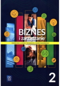 Biznes i zarządzanie Klasa  2 Zakres Rozszerzony