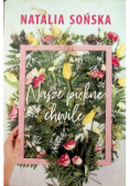 Nasze piękne chwile