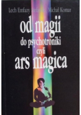 Od magii do psychotroniki czyli Ars magica
