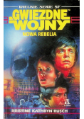 Gwiezdne wojny Nowa rebelia