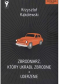 Zbrodniarz który ukradł zbrodnię uderzenie