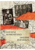 Ostatni komendanci, Ostatni żołnierze 1951-1963