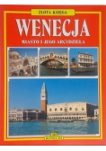 Wenecja miasto i jego arcydzieła