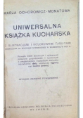 Uniwersalna Książka Kucharska, 1910r.