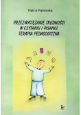 Przezwyciężanie trudności w czytaniu i pisaniu Terapia pedagogiczna