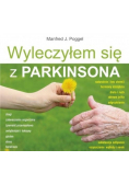 Wyleczyłem się z Parkinsona