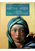 Michał Anioł i freski Kaplicy Sykstyńskiej