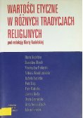 Wartości etyczne w różnych tradycjach religijnych