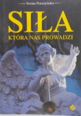 Siła która nas prowadzi