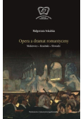 Opera a dramat romantyczny