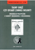Tajny oręż czy ofiary zimnej wojny