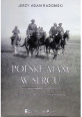 Polskę mam w sercu