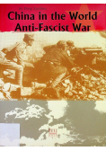 China in the World Anti-Fascist War