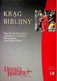 Krąg biblijny. Materiały dla duszpasterzy, animatorów i wszystkich, którzy pragną czytać Pismo Święte  Zeszyt  18