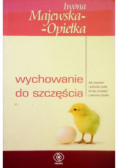 Wychowanie do szczęścia