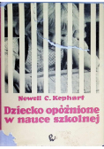 Dziecko opóźnione w nauce szkolnej