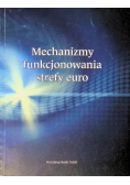 Mechanizmy funkcjonowania strefy euro