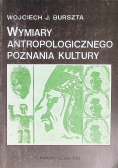 Wymiary antropologicznego poznania kultury