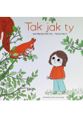 Tak jak ty