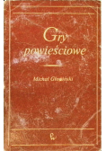 Głowiński Michał - Gry powieściowe