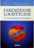 Zarządzanie logistyczne w warunkach polskich