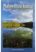 Malownicza kraina Warmia i Mazury