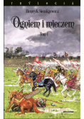 Ogniem i mieczem. Tom 1
