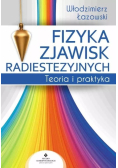 Fizyka zjawisk radiestezyjnych