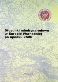 Stosunki międzynarodowe w Europie Wschodniej po upatku ZSRR