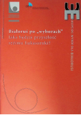 Białoruś po "wyborach"