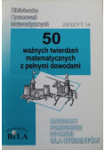 50 ważnych twierdzeń matematycznych z pełnymi dowodami zeszyt 16
